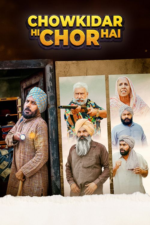 Chowkidar Hi Chor Hai 2025 Punjabi Full Movie Watch Online Free Download