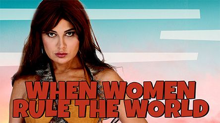 When Women Rule The World Full Movie Online Watch When Women Rule The World In Full Hd Quality