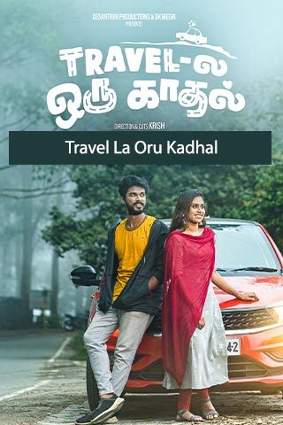 Travel La Oru Kadhal Online Travel La Oru Kadhal Online