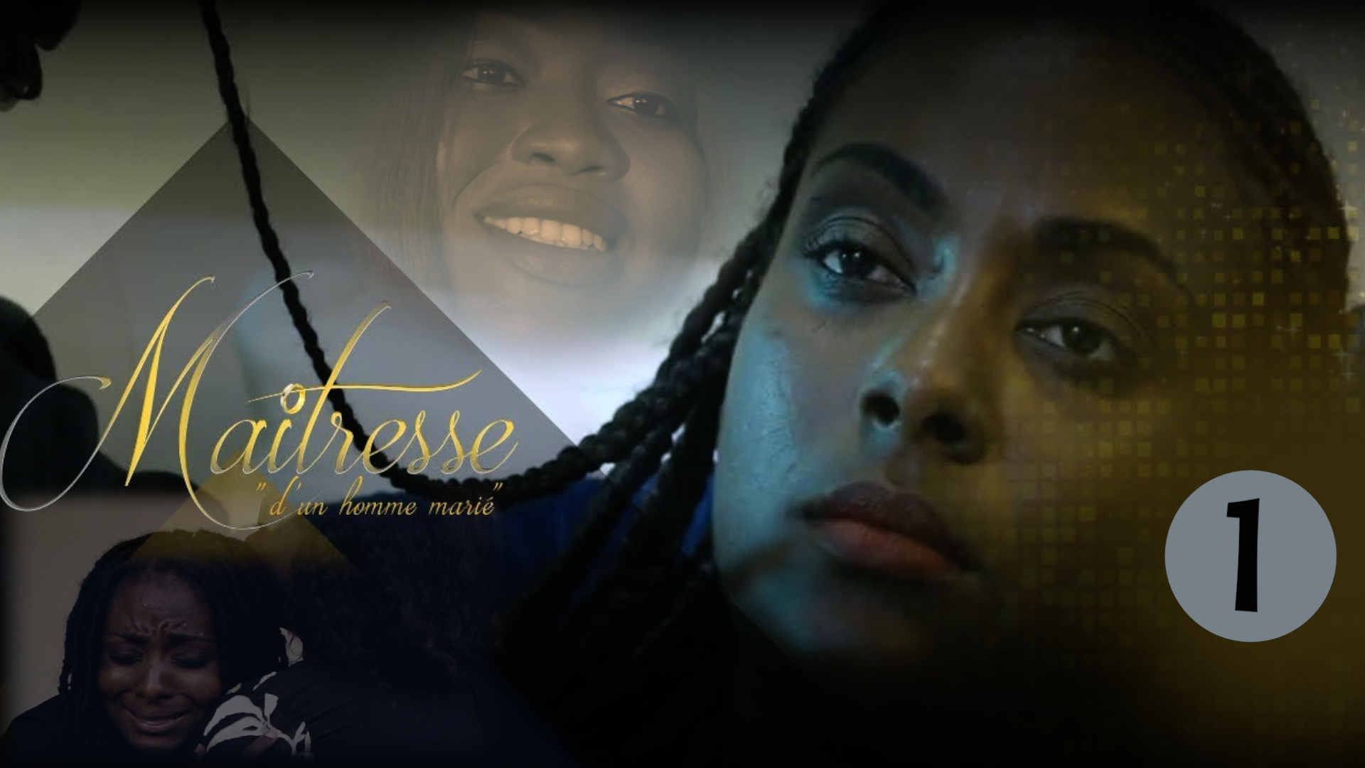 Maitresse D'un Homme Marié Saison 1 Episode 1 Maitresse d'un homme marié | Walof | 1 Seasons | 2019 | Lync Videos