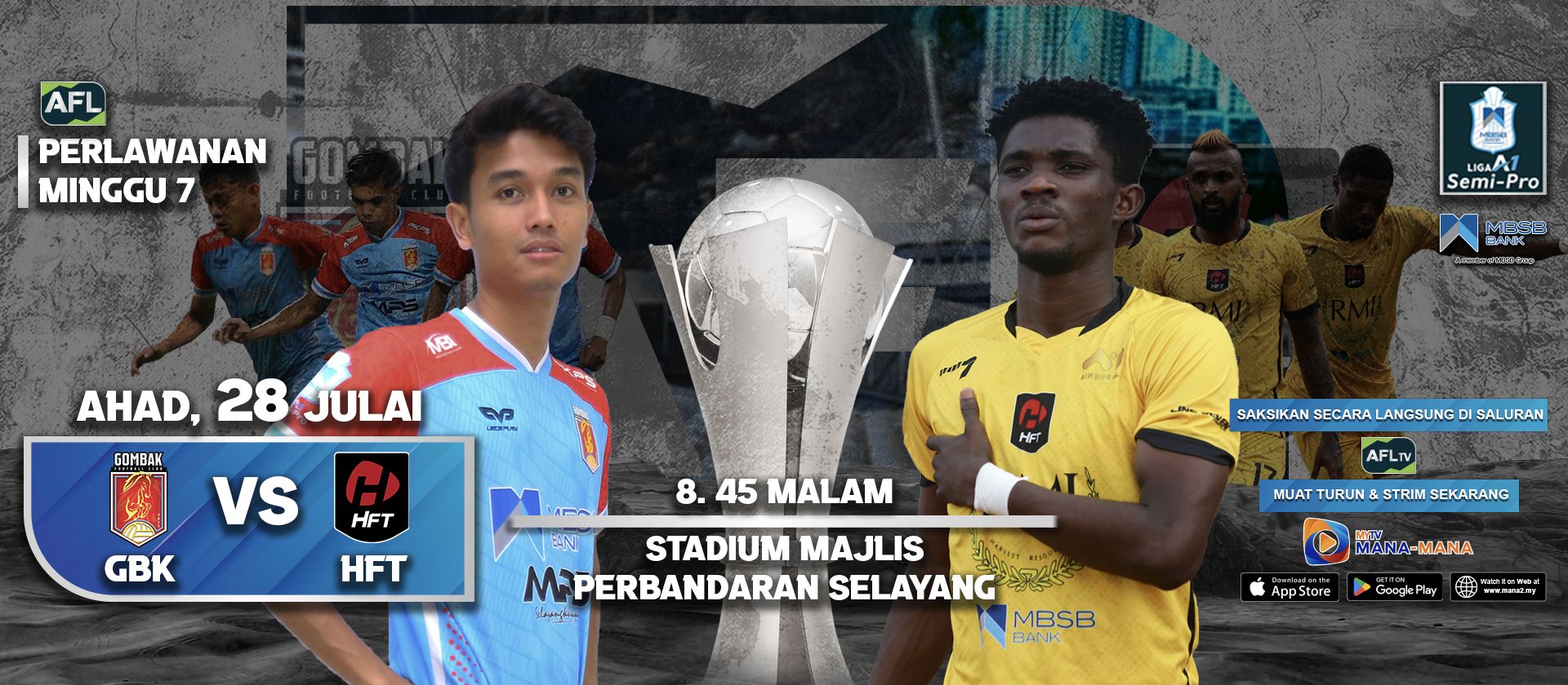 22/7/2024    AFLTV: Gombak FC Vs Harini Selangor FT