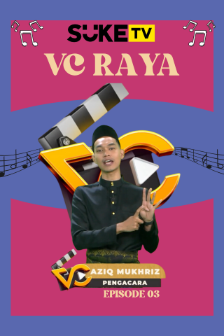 VC Raya Ep 3