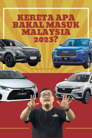 8 Kereta Bakal Masuk Malaysia Pada 2023