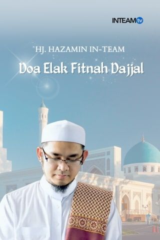 Hazamin In-Team-Doa Elak Fitnah Dajjal