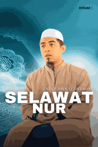 Ustaz Abdullah Fahmi-Selawat Nur