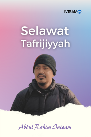 Abdul Rahim Inteam - Selawat Tafrijiyyah