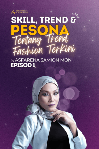 Ep 1 ATSJ - Tentang Trend Fashion Terkini