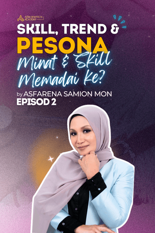 Ep 2 ATSJ - Adakah Minat & Skill Memadai