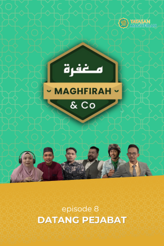 MAGHFIRAH & CO Ep 8