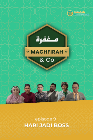 MAGHFIRAH & CO Ep 9
