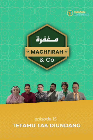 MAGHFIRAH & CO Ep 15