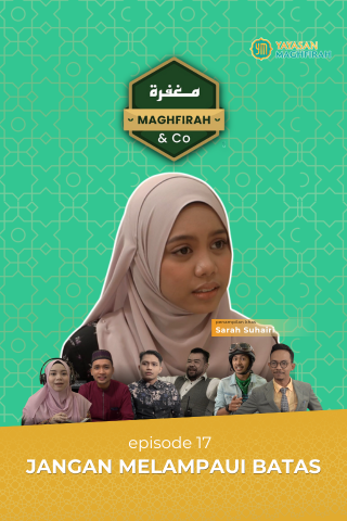 MAGHFIRAH & CO Ep 17