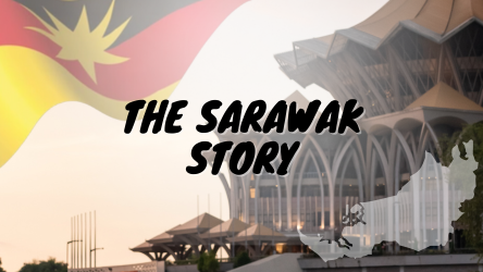 The Sarawak Story