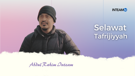 Abdul Rahim Inteam - Selawat Tafrijiyyah