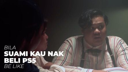 Bila Suami Kau Nak Beli PS5 Be Like