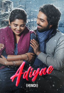 Adiyae (Hindi) Online Adiyae (Hindi) Online