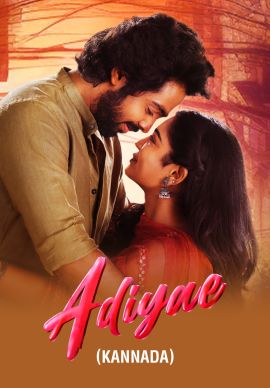 Adiyae (Kannada) Online Adiyae (Kannada) Online