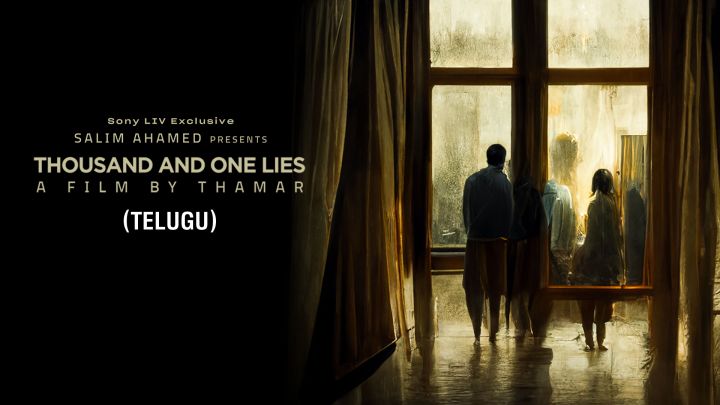 Thousand And One Lies (Telugu)
