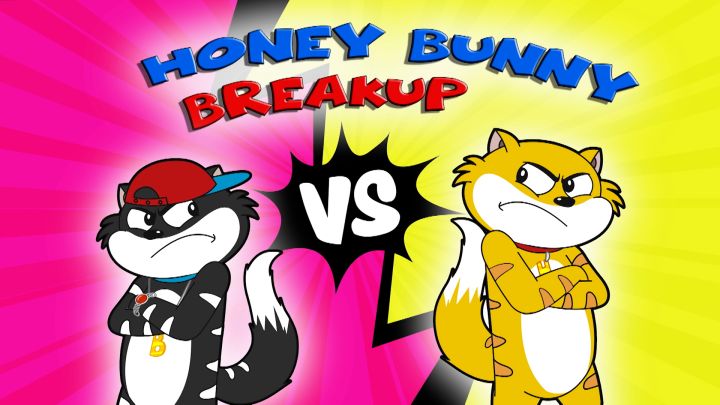 Honey Bunny Break up