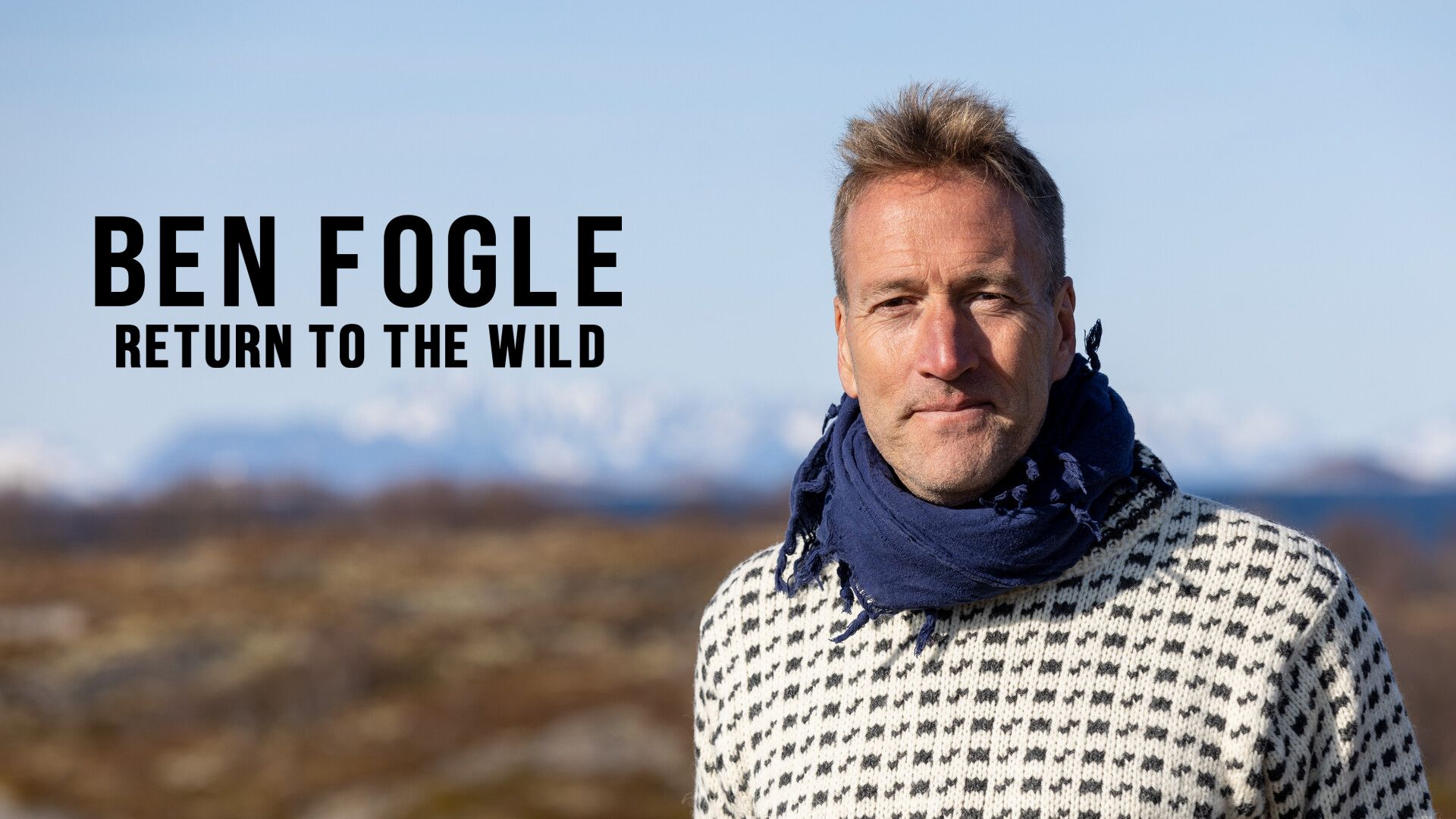 Ben Fogle: Return to the Wild