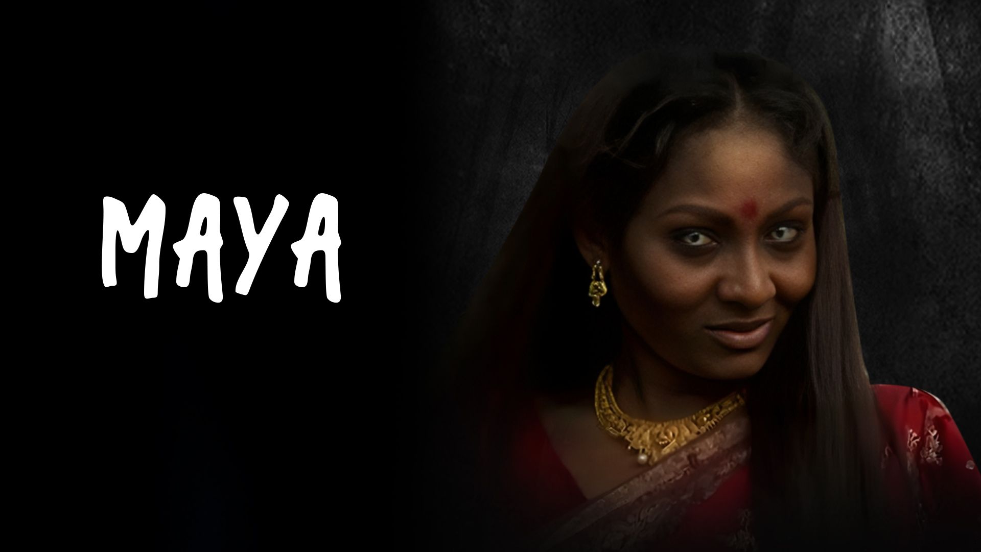 Watch Movie Maya Only on Watcho