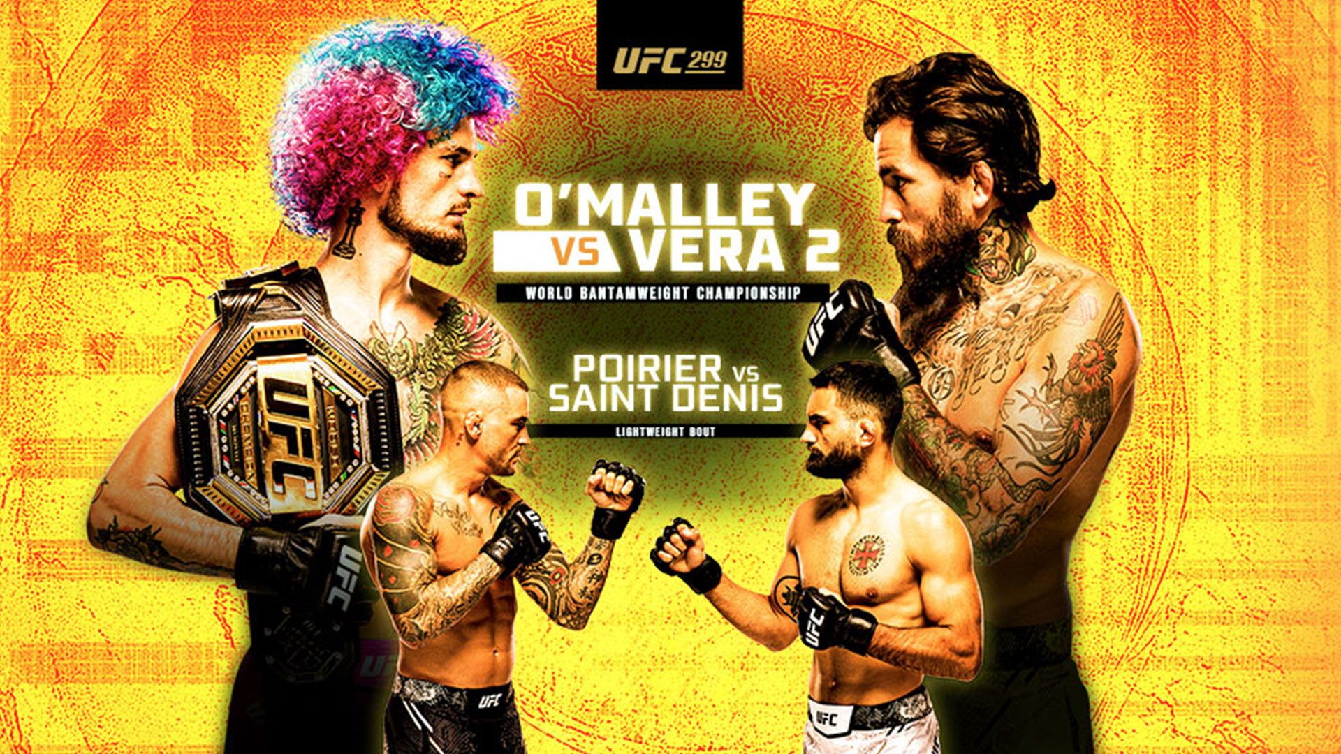 UFC 299  -  O’Malley vs Vera 2 - 10 Mar 2024