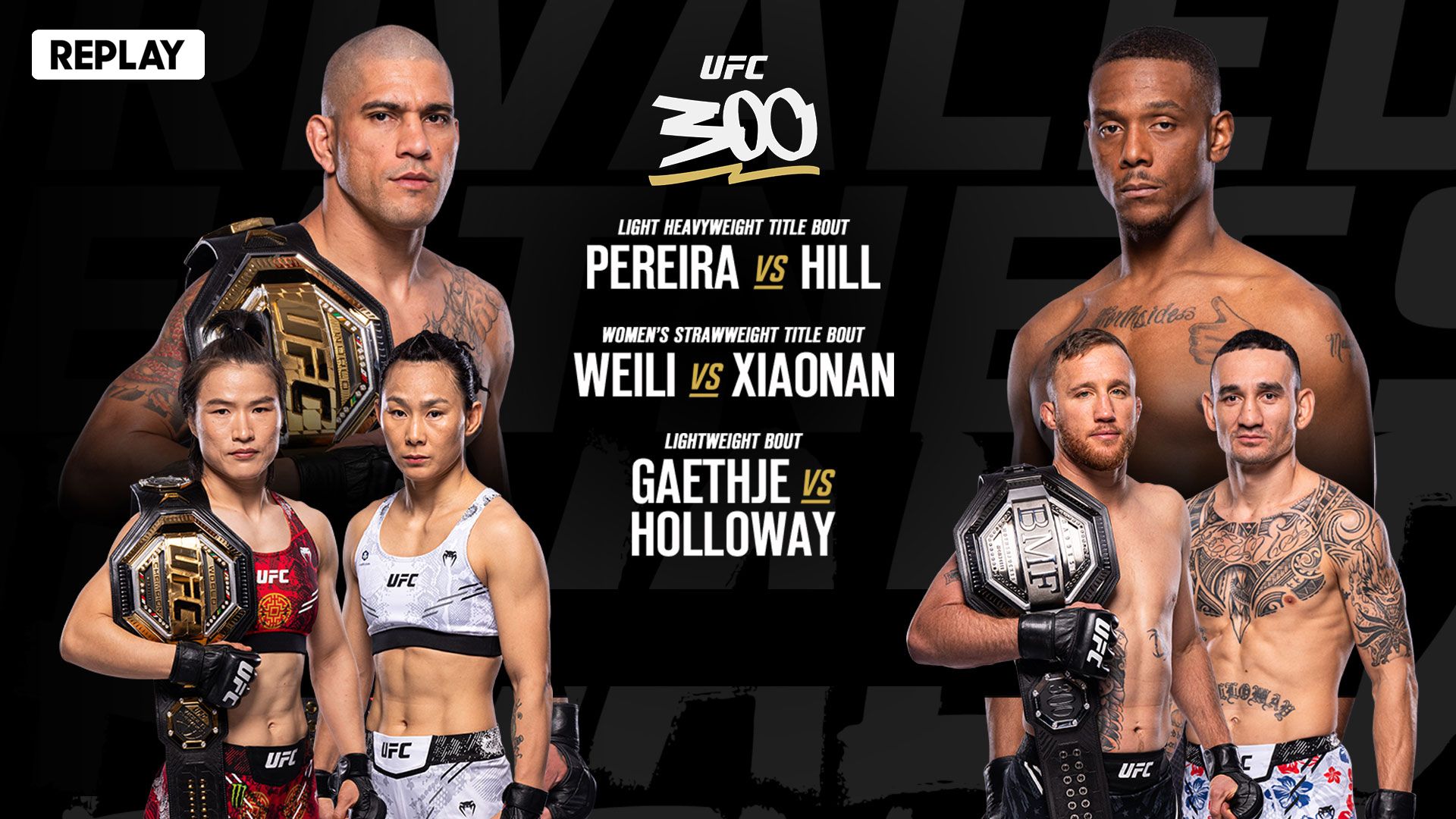 UFC 300 - Pereira vs Hill - 14 Apr 2024