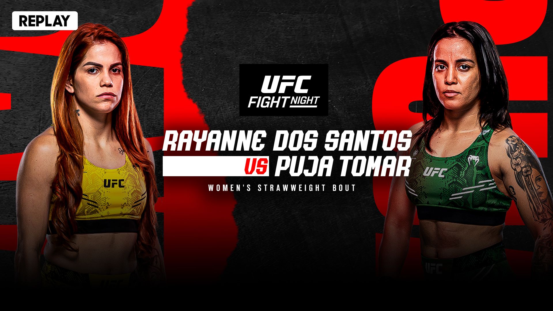 UFC Fight Night - Rayanne Dos Santos vs Puja Tomar - 9 Jun 2024