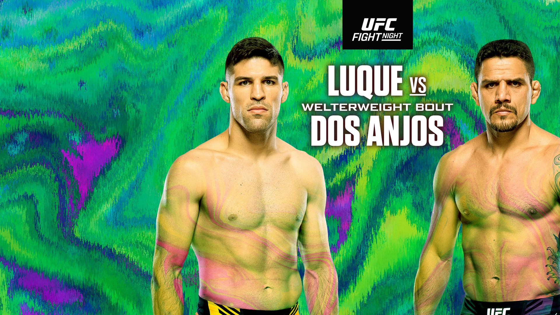 UFC Fight Night - Luque vs Dos Anjos - 13 Aug 2023