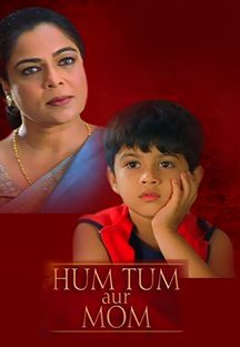 Hum Tum Aur Mom Online Hum Tum Aur Mom Online