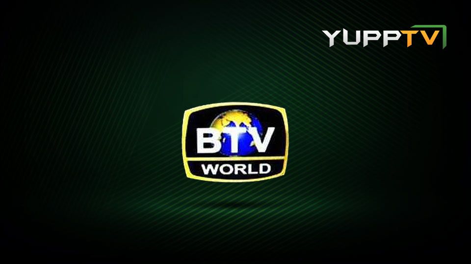 BTV World Online | Watch BTV World Live | BTV World BAN Live