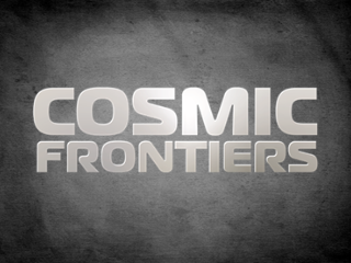 Cosmic Frontiers