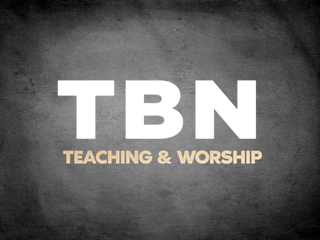 TBN Teaching and Worship