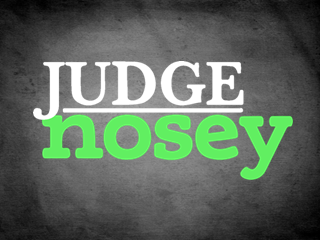 Judge Nosey