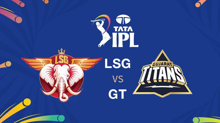 Lucknow Super Giants vs Gujarat Titans