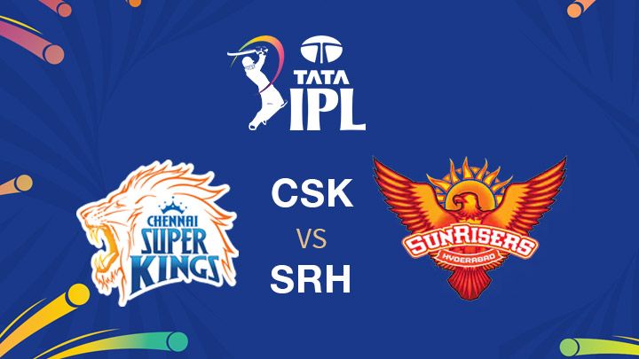 Chennai Super Kings vs Sunrisers Hyderabad