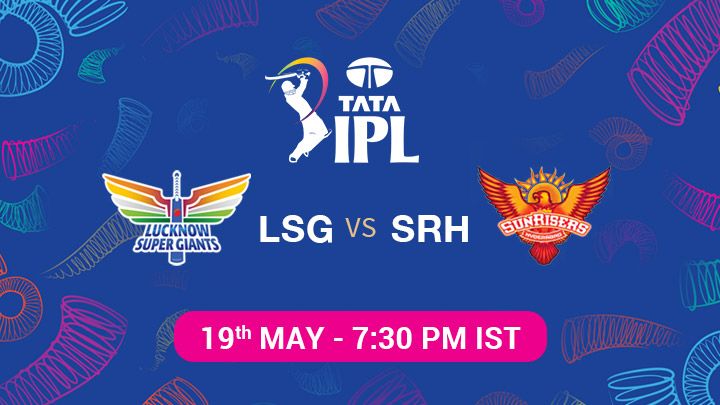 Lucknow Super Giants vs Sunrisers Hyderabad