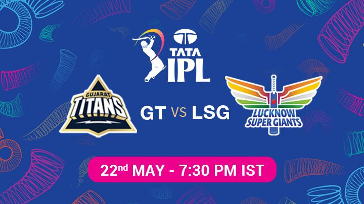 Gujarat Titans vs Lucknow Super Giants