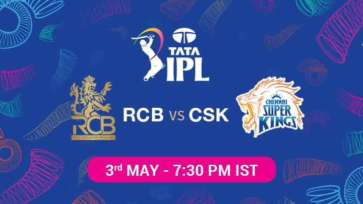 Royal Challengers Bengaluru vs Chennai Super Kings