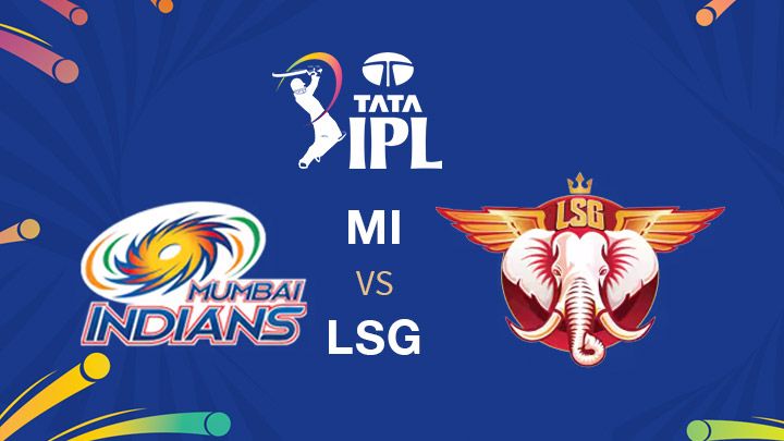 Mumbai Indians vs Lucknow Super Giants