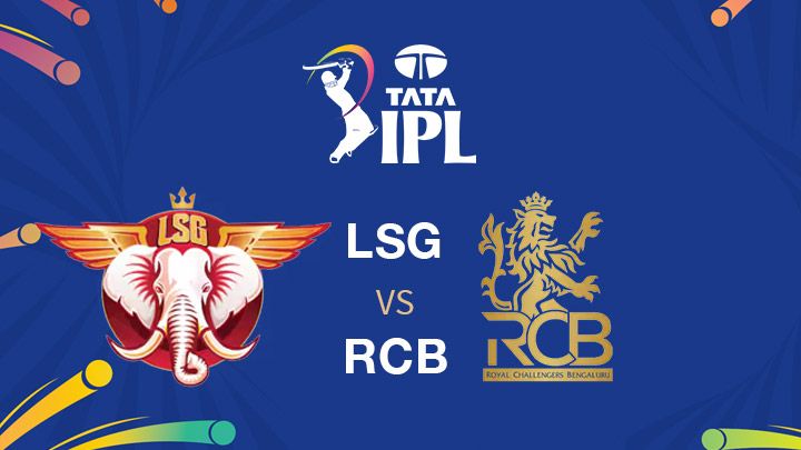 Lucknow Super Giants vs Royal Challengers Bengaluru