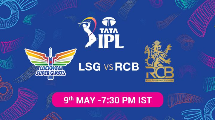 Lucknow Super Giants vs Royal Challengers Bengaluru