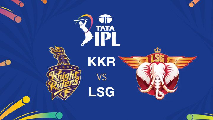 Kolkata Knight Riders vs Lucknow Super Giants