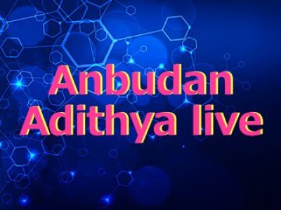 Adithya Tv Online Watch Adithya Tv Live Adithya Tv Tamil Live