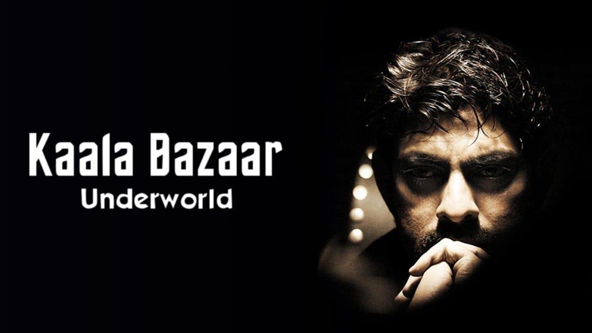 Kaala Bazaar - Underworld