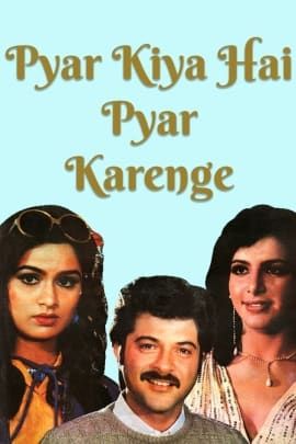 Pyar Kiya Hai Pyar Karenge