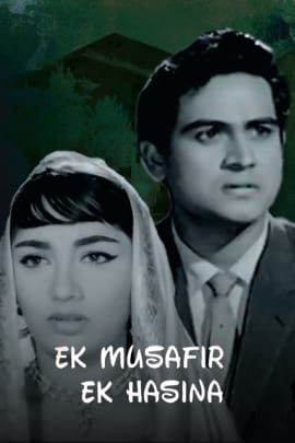 Ek Musafir Ek Hasina