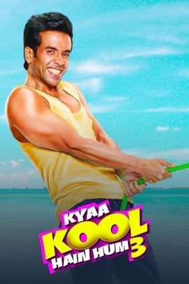 Kyaa Kool Hain Hum 3