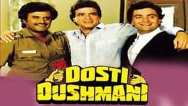 Dosti Dushmani