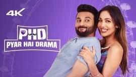 PHD - Pyar Hai Drama